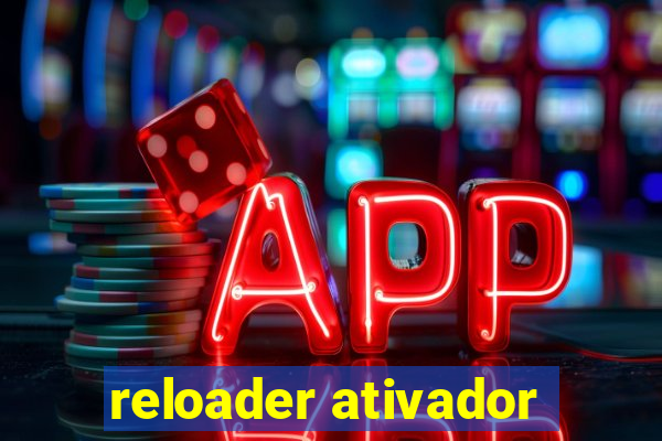 reloader ativador